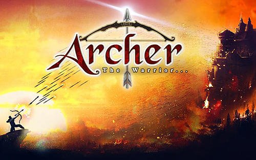 game pic for Archer: The warrior